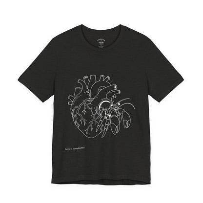 home is complicated - unisex graphic t-shirt