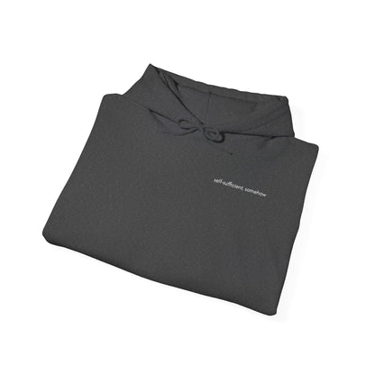 self-sufficient, somehow - unisex heavyweight hoodie